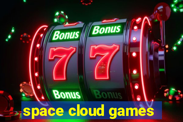 space cloud games