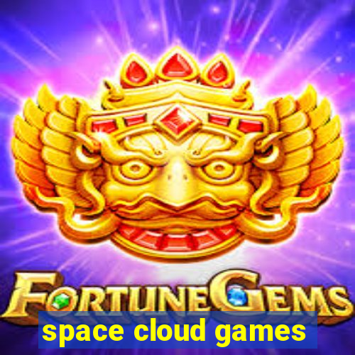 space cloud games