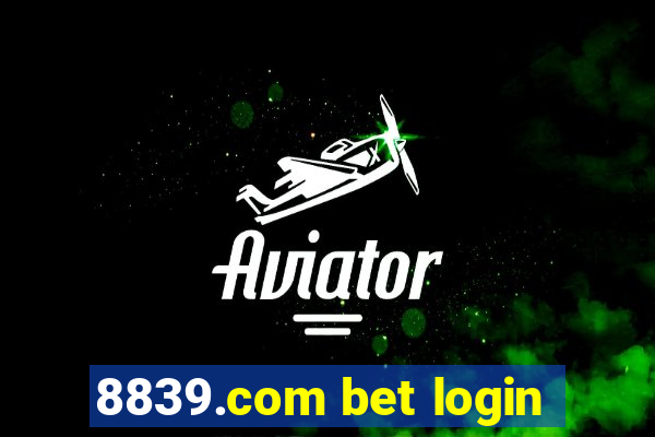 8839.com bet login