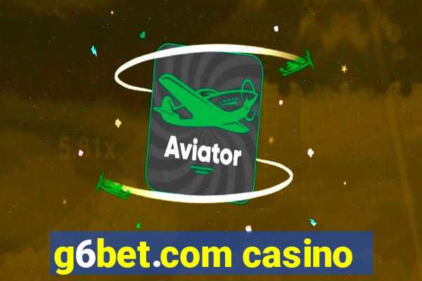 g6bet.com casino