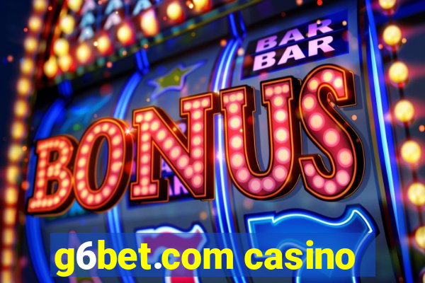 g6bet.com casino