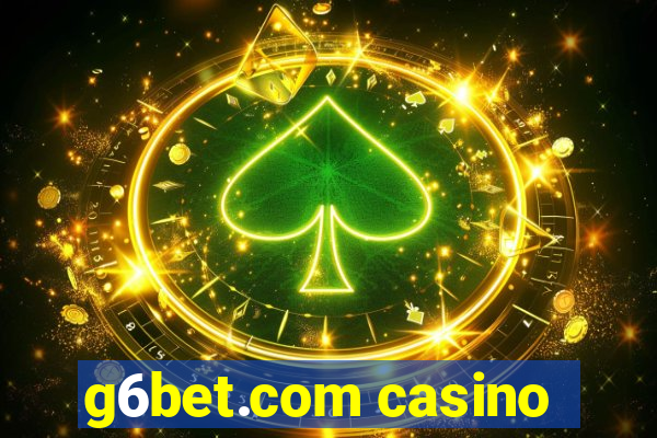 g6bet.com casino