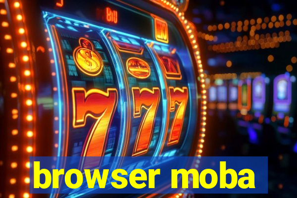 browser moba