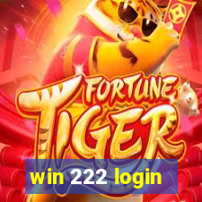 win 222 login