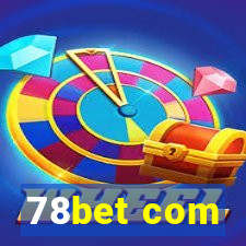 78bet com