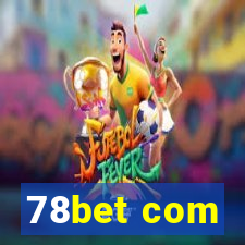 78bet com