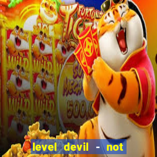 level devil - not a troll game