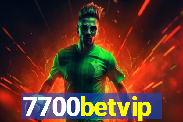 7700betvip