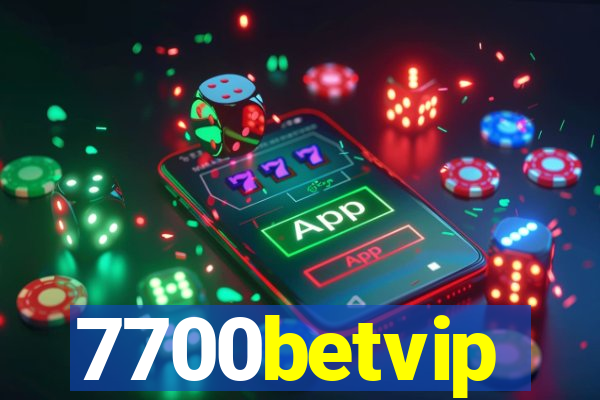 7700betvip