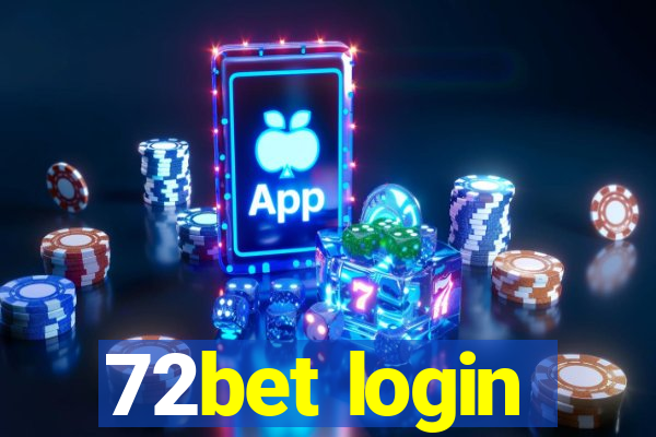 72bet login