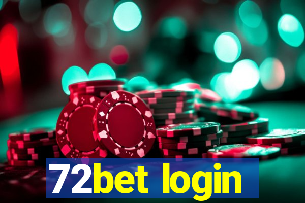 72bet login