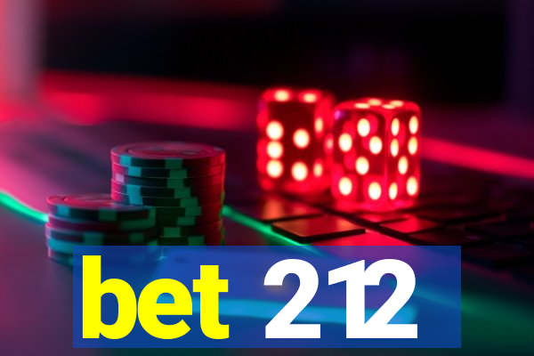 bet 212