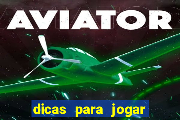 dicas para jogar no aviator