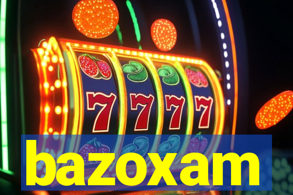 bazoxam