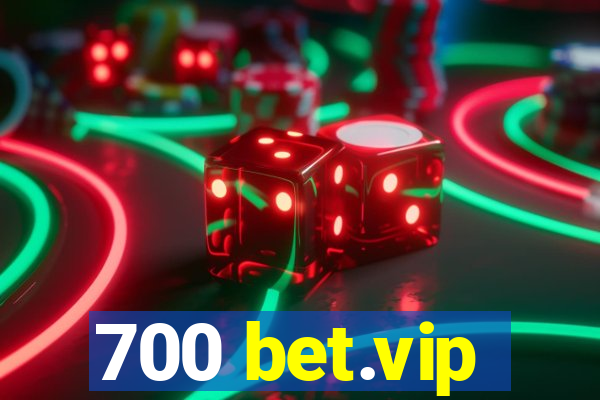 700 bet.vip