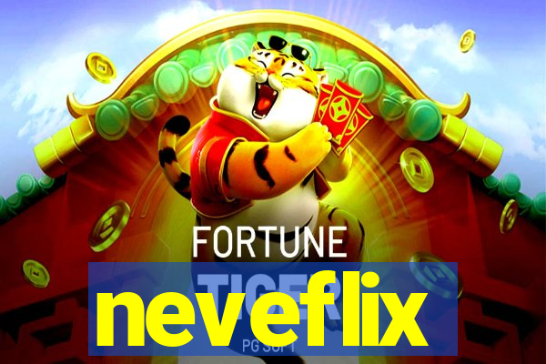 neveflix