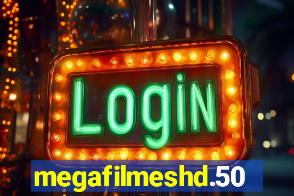 megafilmeshd.50