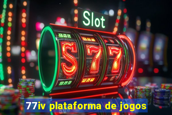 77iv plataforma de jogos