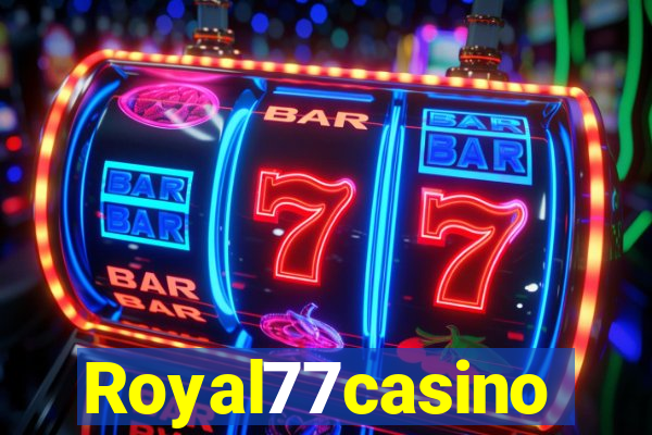 Royal77casino