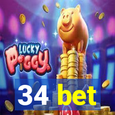 34 bet