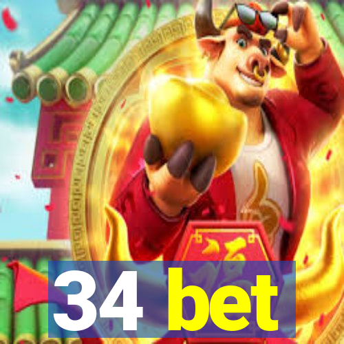 34 bet