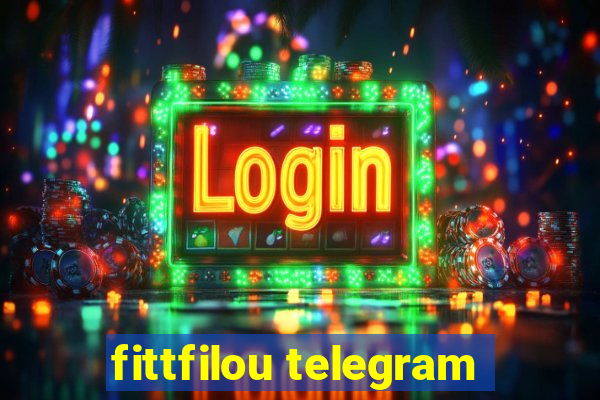 fittfilou telegram