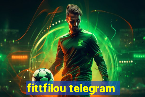 fittfilou telegram