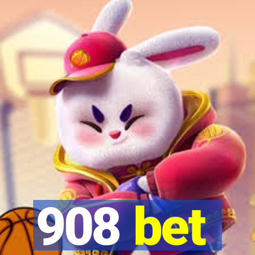 908 bet