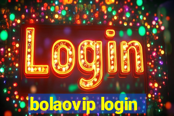 bolaovip login