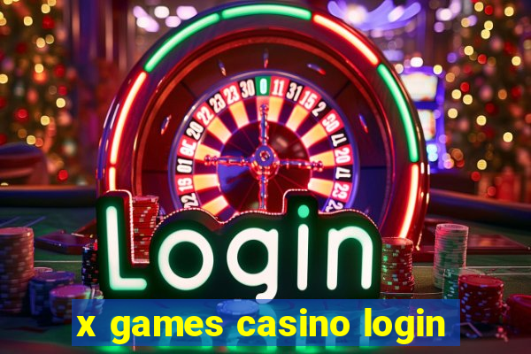 x games casino login