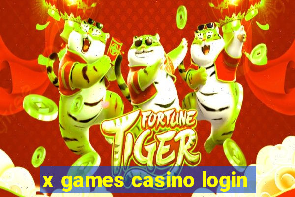 x games casino login