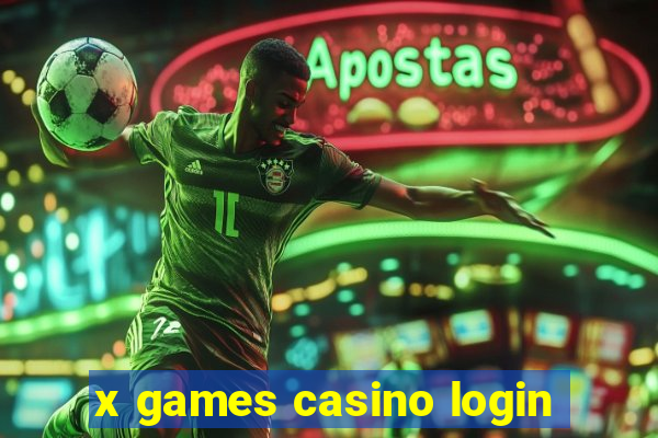 x games casino login