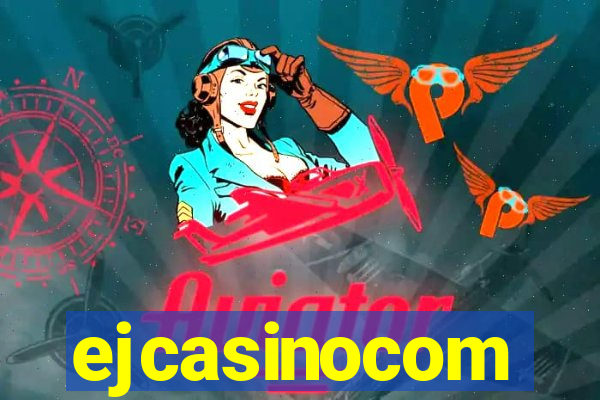 ejcasinocom