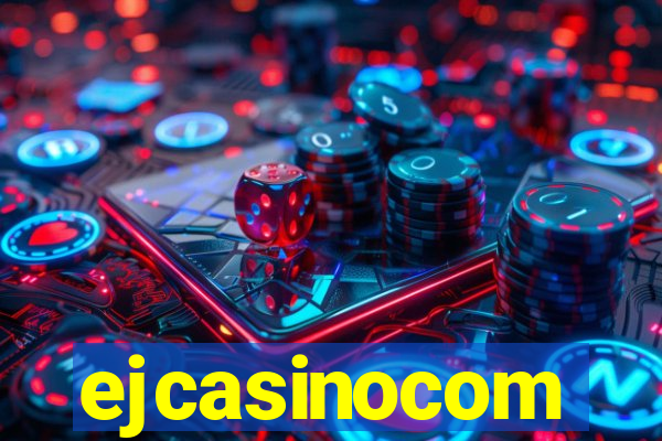 ejcasinocom