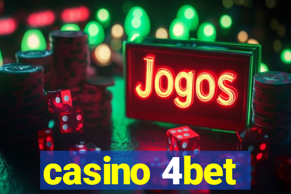 casino 4bet