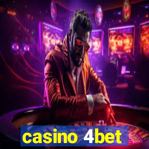 casino 4bet