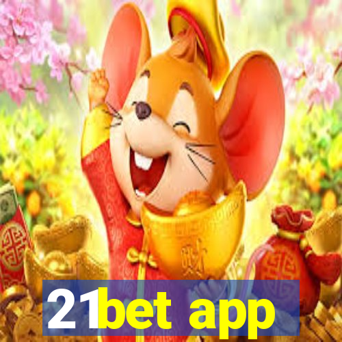 21bet app