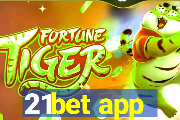 21bet app