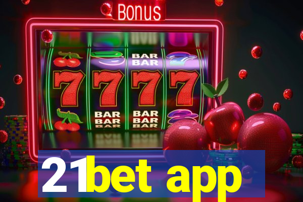 21bet app