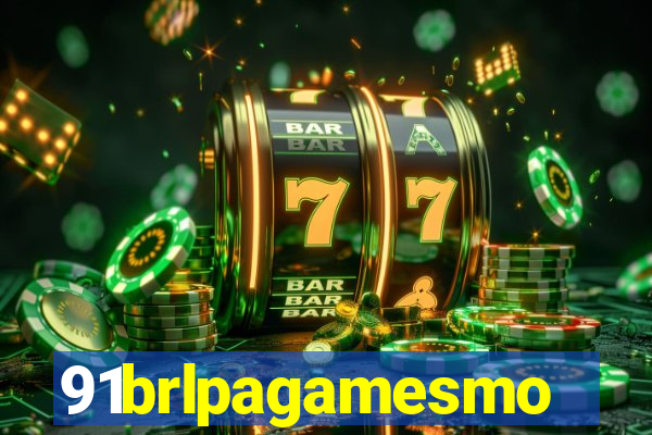 91brlpagamesmo