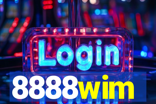 8888wim