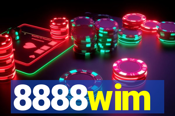 8888wim