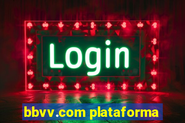 bbvv.com plataforma