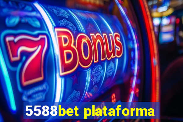 5588bet plataforma