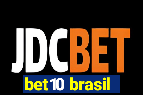 bet10 brasil