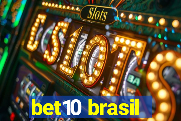 bet10 brasil