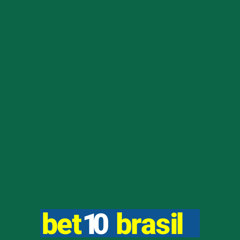 bet10 brasil