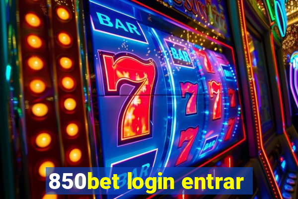 850bet login entrar