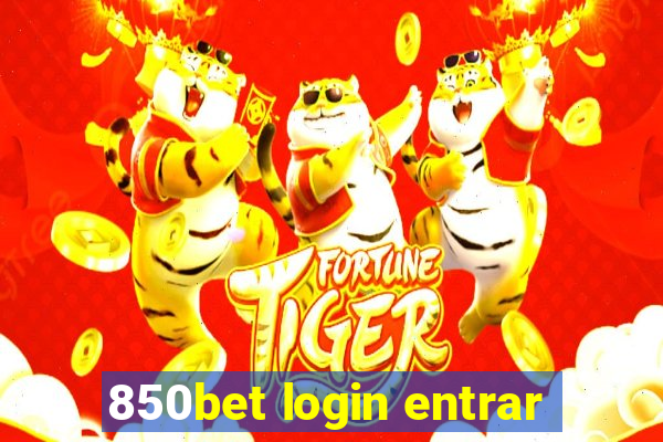 850bet login entrar