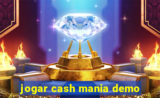 jogar cash mania demo